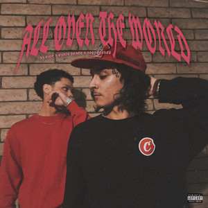 All Over The World (Explicit)