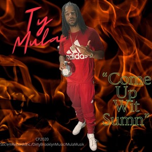 Come up Wit Sumn (Explicit)