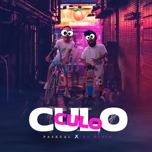 Culo Culo (feat. El Piojo) [Explicit]