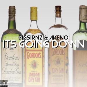 Its Going Down (feat. BigSirNz) [Explicit]