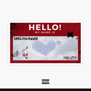 my name (feat. Renty) (Explicit)