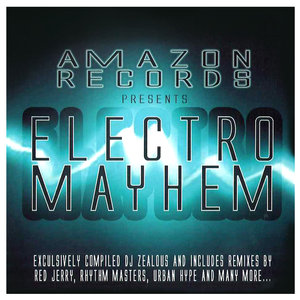 Amazon Records Presents Electro Mayhem