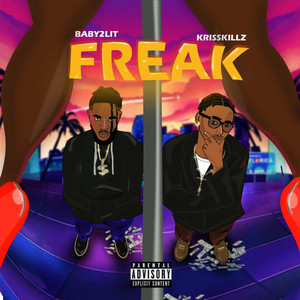 Freak (Explicit)