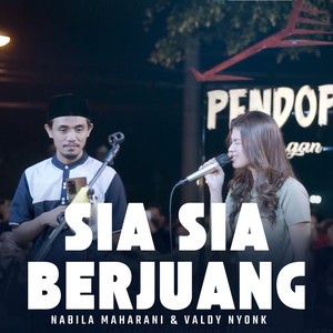 Sia Sia Berjuang (Live Ngamen)