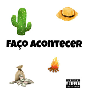 Faço acontecer (Explicit)