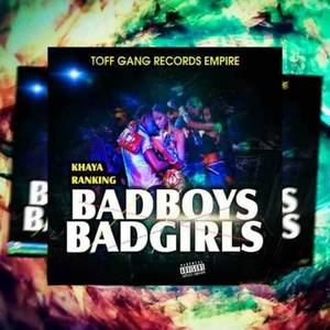 BAD BOYS BAD GIRLS (Explicit)