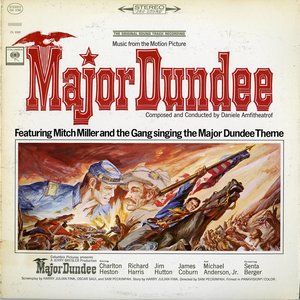 Major Dundee (Original Soundtrack) (邓迪少校 电影原声带)