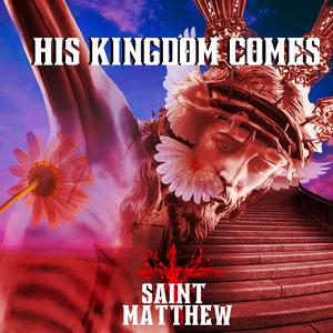 His Kingdom Comes, Pt. 2 (Explicit)