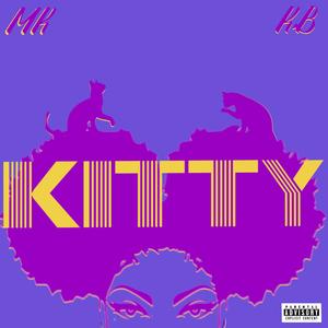 Kitty (feat. Papa Kannon) [Explicit]