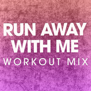 Run Away with Me - Single