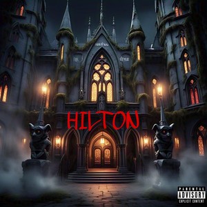 Hilton (Explicit)