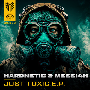 Just Toxic E.P.