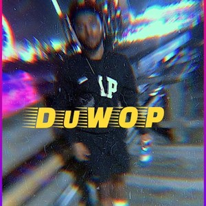 DuWOP (Explicit)