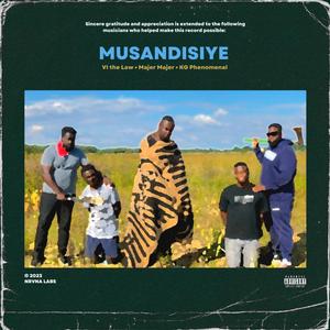 MUSANDISIYE (feat. Majer Majer & KG Phenomenal)