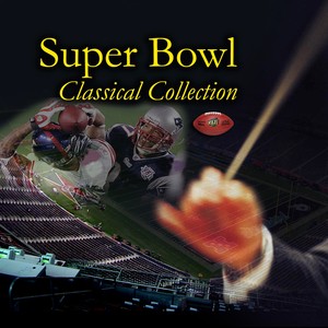 Super Bowl Classical Collection