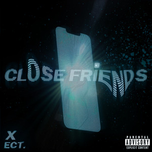 Close friends (Explicit)