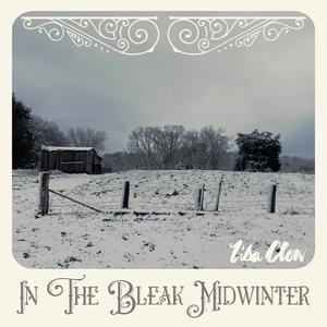 In The Bleak Midwinter