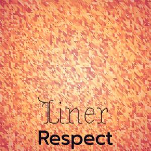 Liner Respect