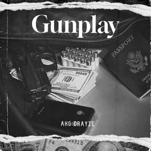 GUNPLAY (Explicit)