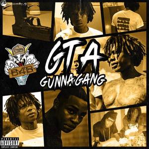 GTA:GunnaGang (Explicit)