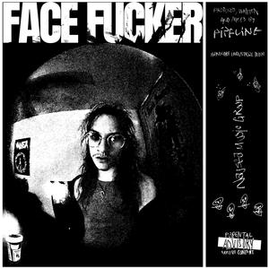 Face ****er (Explicit)