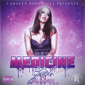 Medicine Girl Screwed & Chopped (Explicit)