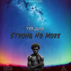 Strong No More (Explicit)