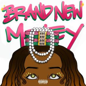 Brand New Money