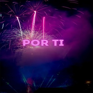 Por Ti