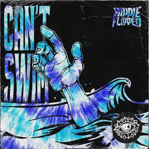 Can't Swim (Explicit)