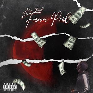 Forever Paid (Explicit)