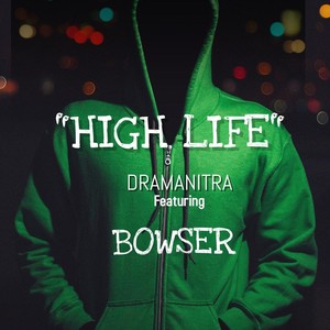 High Life (feat. Bowser) [Explicit]