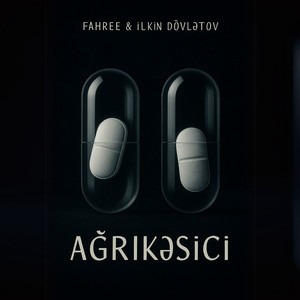 Ağrıkəsici (Unmastered)