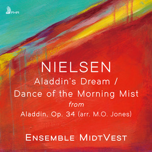 Aladdin, Op.34 - Aladdin. VIII. Aladdin’s Dream / Dance of the Morning Mist