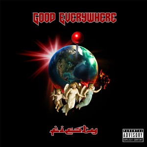 Good Everywhere (Explicit)