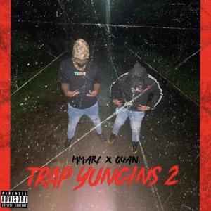 Trap Yungins 2 (Explicit)