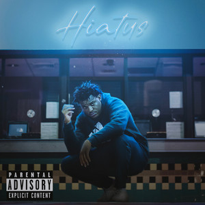 Hiatus (Explicit)