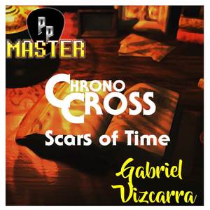 Scars of Time (from "Chrono Cross")