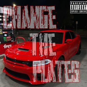 Change the plates (feat. ChopBlaast & BabySosa) [Explicit]