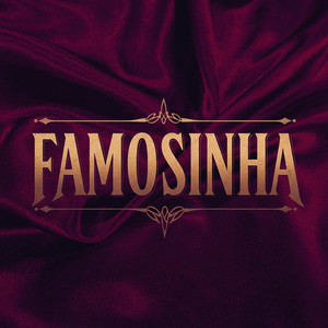 Famosinha (Explicit)
