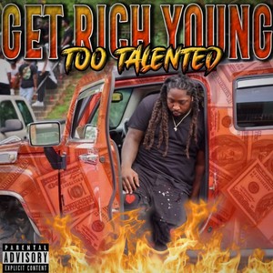 Get Rich Young (Explicit)