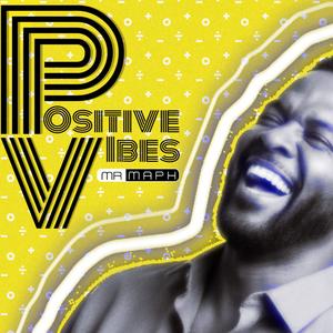 Positive Vibes