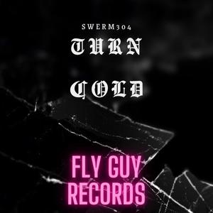 Turn Cold (Explicit)