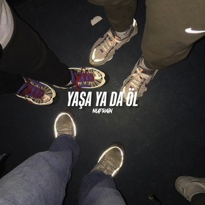 Yaşa ya da Öl (Explicit)