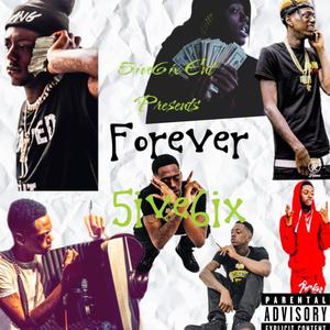 Forever FiveSix (Explicit)