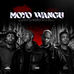 Moyo Wangu (feat. Mayenzzy NG, Wadlala Artman & Selbisticsoul)