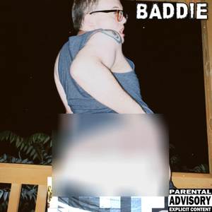 Baddie (Explicit)