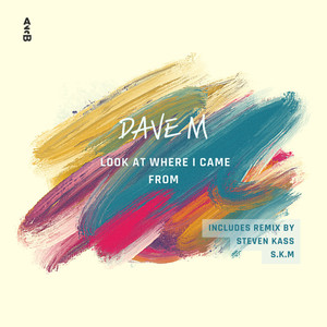 Look At Where I Came From (S.K.M Remix)