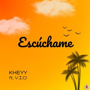 Escúchame (feat. V.i.O)