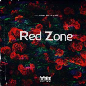 Red Zone (Explicit)